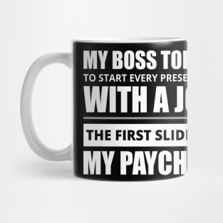 Funny Humor Boss Quote Mug